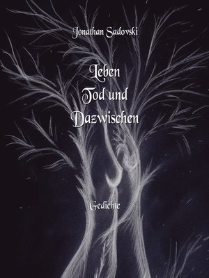 cover image of Leben Tod und Dazwischen